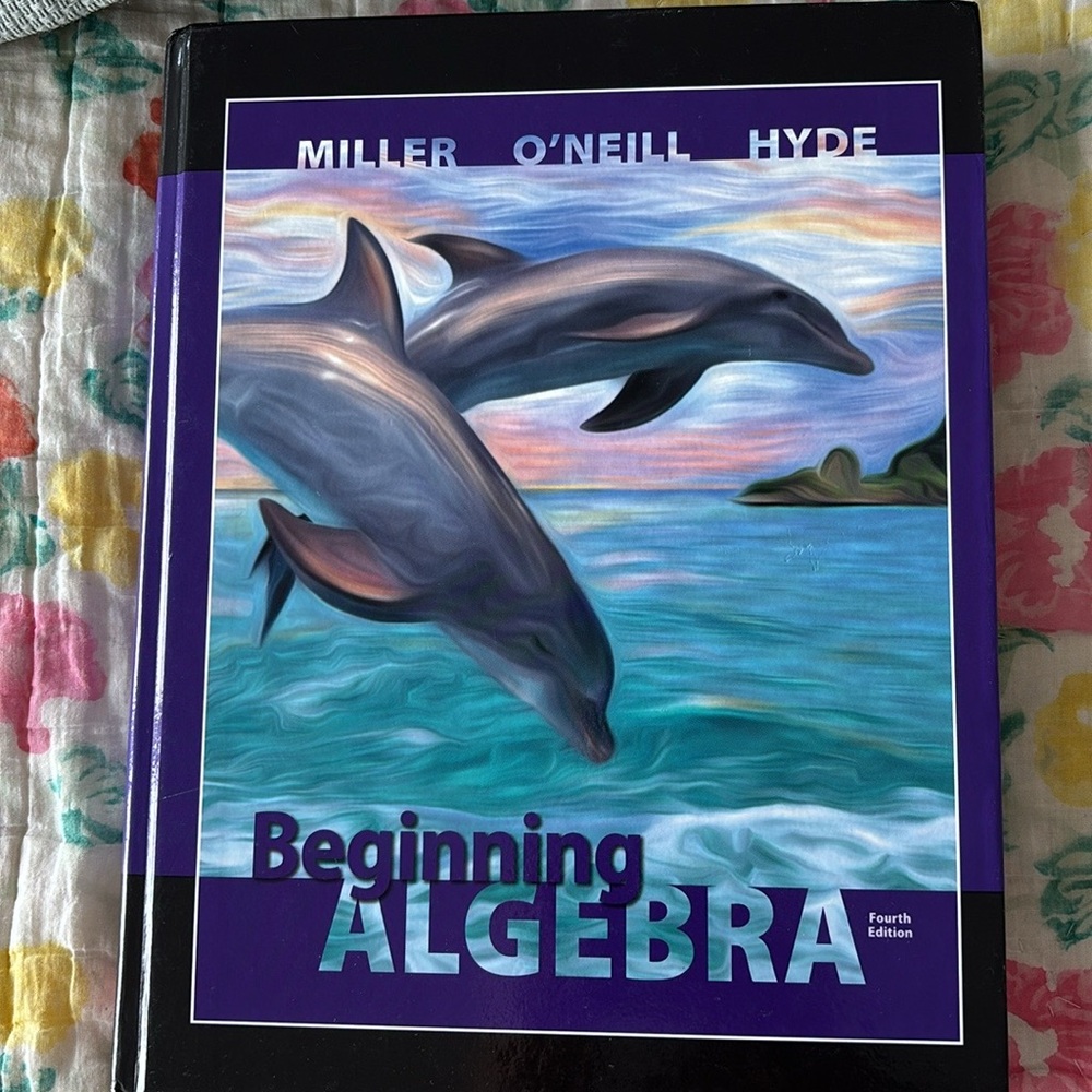 Beginning Algebra by Miller O’Neill Hype